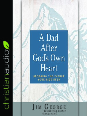 cover image of Dad After God's Own Heart